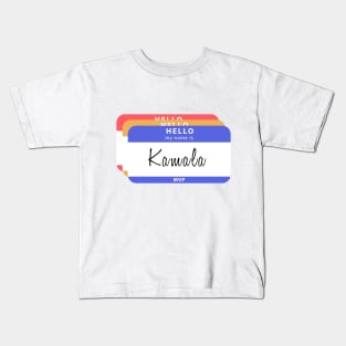 Hello My Name Is Kamala Harris Kids T-Shirt